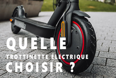 quelle trottinette électrique choisir ?